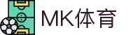 MK体育（中国）官网首页 - 移动端在线登录